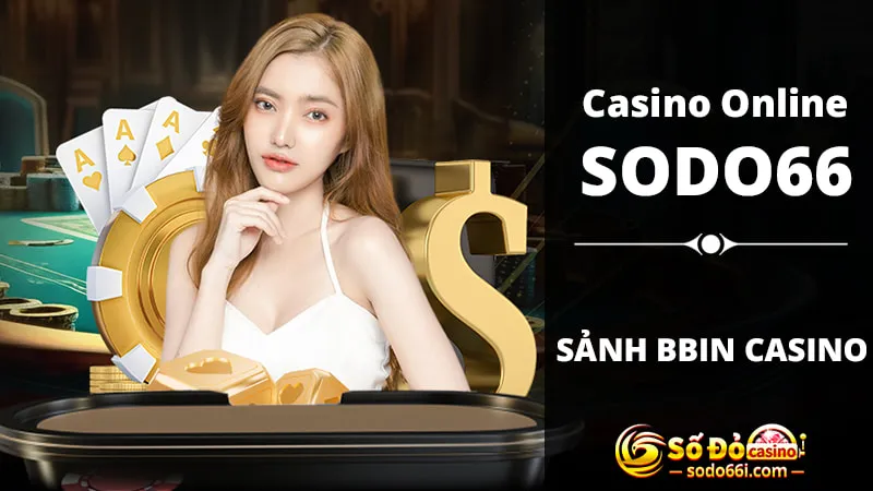 Sảnh BBIN Casino