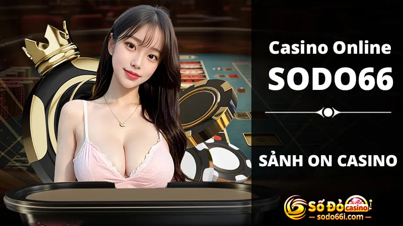 Sảnh ON Casino