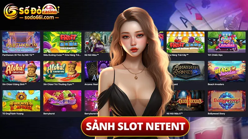 Sảnh Slot NetEnt