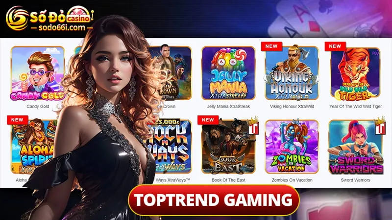 Sảnh Slot Toptrend Gaming